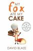 My_Fox_ate_my_Cake