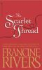 The_Scarlet_Thread___Francine_Rivers