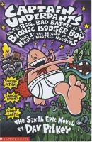 Captain_Underpants_and_the_big__bad_battle_of_the_Bionic_Booger_Boy