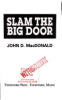 Slam_the_big_door
