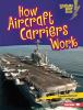 How_aircraft_carriers_work